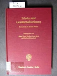 Frieden Und Gesellschaftsordnung. Festschrift Rudolf Weiler Zum 60. 19458. Fixed Price $44.79.