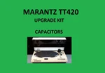 Turntable Marantz TT420 Repair Kit - All Capacitors. Fixed Price $44.00.