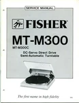Vintage Fisher Service Manual Semi Automatic Turntable MT-M300/ MT-M300C. Fixed Price $35.00.