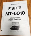 Fisher MT-6010 Turntable Service Manual Original. Fixed Price $11.25.