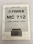 Vintage Original Fisher MC-712 Stereo Component System Service Manual Repair. Fixed Price $18.99.