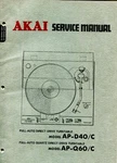 Vintage Akai Model AP-D40/C, AP-Q60/C Turntable Service Manuals. Fixed Price $29.00.