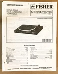 Fisher MT-223A MT-228 MT-229 Record Player / Turntable Service Manual *original*. Fixed Price $14.97.