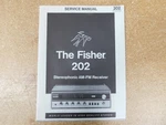 The Fisher 202 Stereophonic Am-fm Receiver Service Manual W/ Schematics. Fixed Price $20.00.