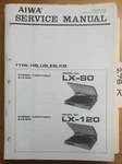 Aiwa Lx 80 120 Service Manual Original Repair Book Stereo Turntable System. Fixed Price $27.50.