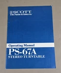 Scott Stereo Turntable PS-67A Operating Manual D-2962. Fixed Price $54.95.