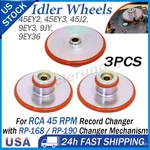 Set Of 3 Idler Wheel For Rca 74077 45 Rpm Record Changer RP-168 /190. Fixed Price $47.99.
