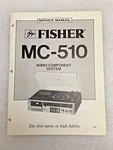 Vintage Original Fisher MC-510 Audio Component System Service Manual Repair. Fixed Price $18.99.