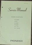 Pioneer PL-11 Pv PL-25F PL-30F PL-41 Turntable Service Manual. Fixed Price $39.99.