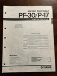 Yamaha PF-30 P-17 Stereo Turntable Record Player Service Manual Original Genuine. Fixed Price $49.99.