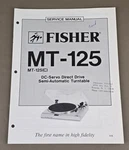 Fisher Turntable MT-125 Service Manual D-3542. Fixed Price $54.95.