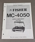 Fisher Audio Component System MC-4050 Service Manual D-3220. Fixed Price $54.95.