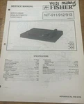 Fisher MT-911 -912 -913 Servo Drive Turntable Original Service Repair Manual. Fixed Price $14.94.