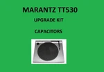 Turntable Marantz TT530 Repair Kit - All Capacitors. Fixed Price $44.00.