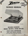 Zenith RC-34 Record Changers MC9035 Using 169-580 Original Service Repair Manual. Fixed Price $19.94.