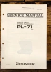 Pioneer PL-71 Record Player / Turntable Service Manual *original*. Fixed Price $59.97.