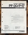Yamaha PF-30 P-17 Record Player / Turntable Service Manual *original*. Fixed Price $24.97.