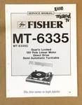 Fisher MT-6335 Record Player / Turntable Service Manual *original*. Fixed Price $24.97.