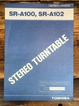 Toshiba SR-A100 SR-A102 Turntable Owners / User Manual *original*. Fixed Price $24.97.