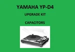 Turntable Yamaha YP-D4 Repair Kit All Capacitors. Fixed Price $43.00.
