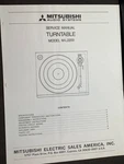 Mitsubishi M-L2200 Turntable Service Manual Photocopy. Fixed Price $24.99.