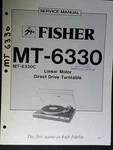 Fisher MT-6330C Turntable Service Manual. Fixed Price $24.99.