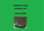 Turntable Denon DP-2550 Repair Kit All Capacitors. Fixed Price $54.00.