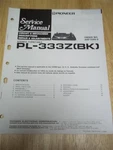 Pioneer Service Manual PL-333Z(BK) Turntable Original Repair. Fixed Price $11.98.