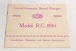Garrard Rc 80 Installation , Operation Service Instructions Handbook Manual. Fixed Price $15.00.