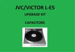 Turntable Jvc/victor L-E5 Repair Kit All Capacitors. Fixed Price $46.00.