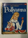 Vtg Walt Disney Pollyanna Little Golden Book D91 1960 Eleanor Porter. Fixed Price $12.95.