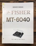 Fisher MT-6040 Record Player / Turntable Service Manual *original*. Fixed Price $24.97.