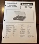 Feb/ 78 Sanyo TP636 Auto -return Stereo Turntable Service Manual. Fixed Price $20.00.