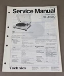 Technics Turntable SL-D500 Service Manual D-4465. Fixed Price $64.95.