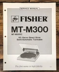 Fisher MT-M300 Record Player / Turntable Service Manual *original*. Fixed Price $14.97.