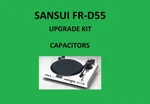 Turntable Sansui FR-D55 Repair Kit All Capacitors. Fixed Price $49.00.