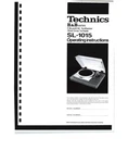 Technics SL-1015 Turntable Owners Instruction Manual Reprint. Fixed Price $22.24.