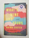 What Mine & Yours Novel Book Hard Cover/dust Jacket Naima Coster Euc. Fixed Price $6.99.