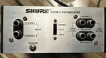 Shure M64A Stereo Hifi Audiofile Preamplifier - Two Channel Nice! Tested.. Fixed Price $135.00.