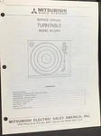 Mitsubishi M-L2200 Turntable Service Manual Original. Fixed Price $39.99.
