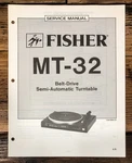 Fisher MT-32 Record Player / Turntable Service Manual *original*. Fixed Price $14.97.