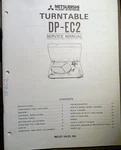 Mitsubishi DP-EC2 Turntable Service Manual Original. Fixed Price $39.99.