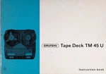 Grundig Tape Deck TM45U Instruction Book. Fixed Price $12.00.
