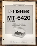 Fisher MT-6420C Record Player / Turntable Service Manual *original*. Fixed Price $24.97.