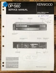 Kenwood DP-560 Cd Player Service Manual *original*. Fixed Price $14.97.