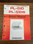 Original Pioneer PL-510, PL-510S Turntable Service Manual/ Schematic. Fixed Price $49.00.