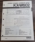 Yamaha KX-W602 Double Cassette Deck Service Manual Original. Fixed Price $12.00.