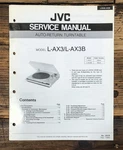 Jvc L-AX3B Record Player / Turntable Service Manual *original*. Fixed Price $24.97.
