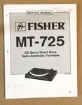 Fisher MT-725 Record Player / Turntable Service Manual *original*. Fixed Price $19.97.