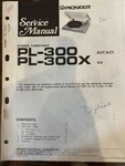 Pioneer PL-300X Turntable Service Manual **original**. Fixed Price $17.99.